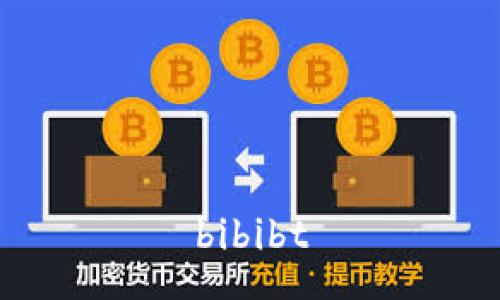 bibibt