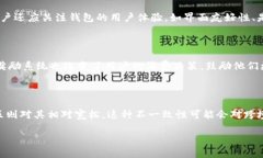 智能钱包是一种集成了多